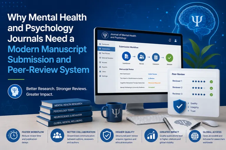 Why Mental Health and Psychology Journals Need a Modern Manuscript Submission and Peer-Review System